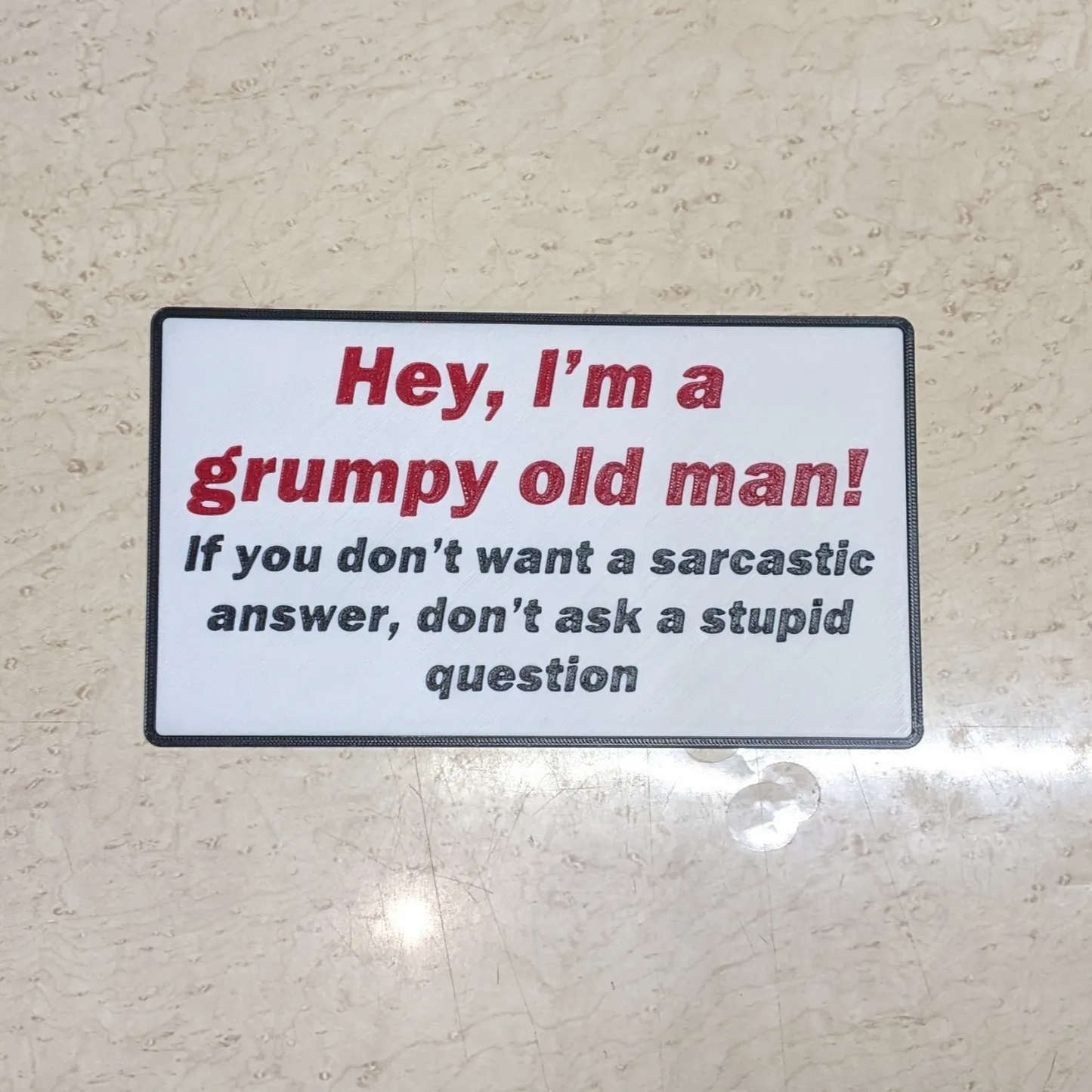 Grumpy Man Sign